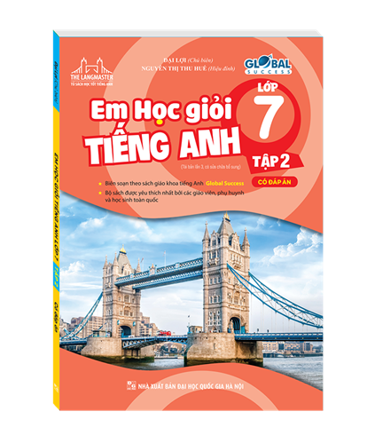  Em học giỏi Tiếng Anh lớp 7 Global Success (Có đáp án) tập 2 