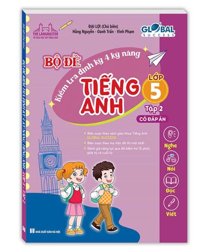 Bộ đề kiểm tra định kì 4 kĩ năng tiếng anh 5 (tập 2)